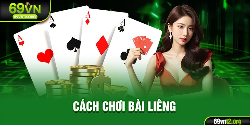 Cách chơi bài liêng